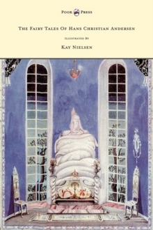 Image for The Fairy Tales Of Hans Christian Andersen Illustrated By Kay Nielsen