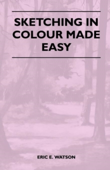 Image for Sketching In Colour Made Easy