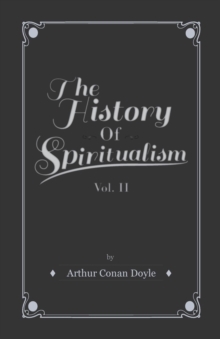 Image for The History Of Spiritualism - Vol II