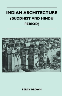 Image for Indian Architecture (Buddhist And Hindu Period)