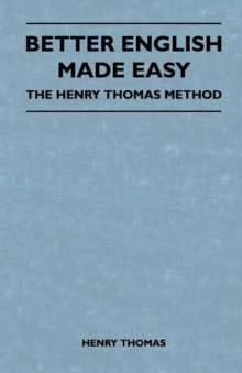 Image for Better English Made Easy - The Henry Thomas Method