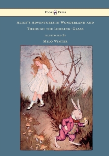 Image for Alice's Adventures In Wonderland And Through The Looking-Glass Illustrated by Milo Winter
