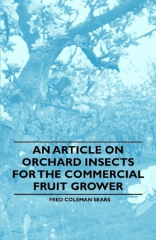 Image for An Article on Orchard Insects for the Commercial Fruit Grower