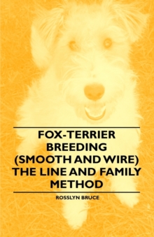Image for Fox-Terrier Breeding (Smooth and Wire) The Line and Family Method