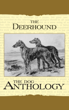 Image for Deerhound - A Dog Anthology (A Vintage Dog Books Breed Classic).