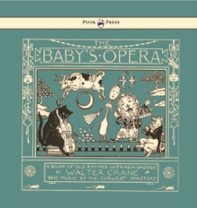 Image for Baby's Opera - A Book Of Old Rhymes With New Dresses