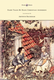 Image for Fairy Tales By Hans Christian Andersen Illustrated By Arthur Rackham