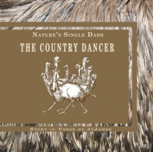 Image for Nature's Single Dads THE COUNTRY DANCER