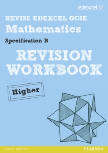 Image for Revise Edexcel GCSE Mathematics Spec B Higher Revision Workbook