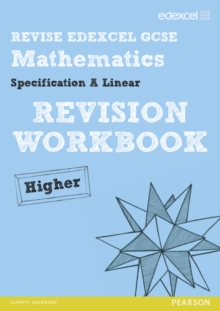 Image for Edexcel GCSE mathematics A linearHigher,: Revision workbook