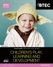 Image for BTEC National children's play, learning and development: Student book 1