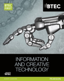 Image for BTEC First in Information and Creative Technology Student Book