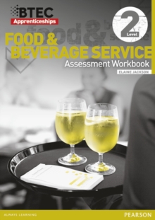 Image for BTEC Apprenticeship Assessment Workbook Hospitality and Catering Level 2 Food and Beverage Service