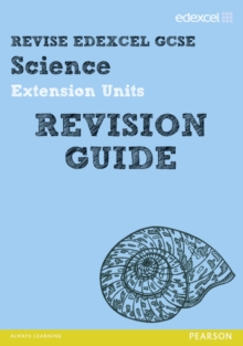 Image for Revise Edexcel: Edexcel GCSE Science Extension Units Revision Guide