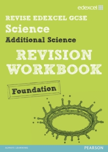 Image for Revise Edexcel: Edexcel GCSE Additional Science Revision Workbook Foundation - Print and Digital Pack