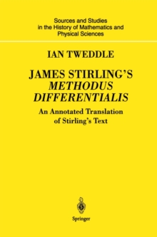Image for James Stirling's Methodus differentialis: an annotated translation of Stirling's text