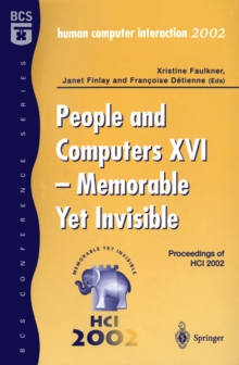 Image for People and Computers XVI - Memorable Yet Invisible: Proceedings of HCI 2002
