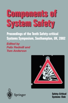 Image for Components of System Safety: Proceedings of the Tenth Safety-critical Systems Symposium, Southampton, UK, 2002
