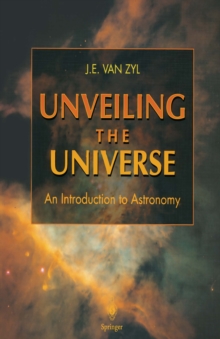 Image for Unveiling the universe: an introduction to astronomy.