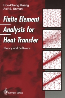 Image for Finite Element Analysis for Heat Transfer: Theory and Software