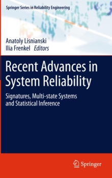 Image for Recent Advances in System Reliability : Signatures, Multi-state Systems and Statistical Inference