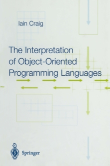 Image for The interpretation of object-oriented programming languages