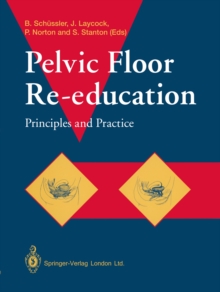 Image for Pelvic Floor Re-education: Principles and Practice