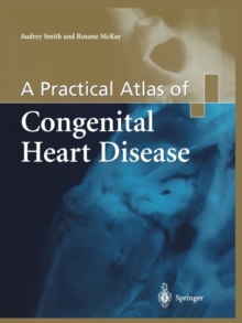 Image for A Practical Atlas of Congenital Heart Disease