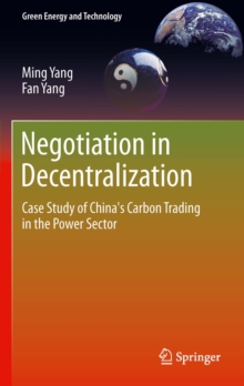 Image for Negotiation in Decentralization: Case Study of China's Carbon Trading in the Power Sector