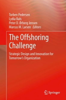 Image for The offshoring challenge: strategic design and innovation for tomorrow's organization