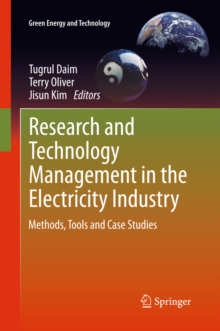 Image for Research and Technology Management in the Electricity Industry: Methods, Tools and Case Studies