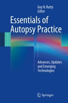 Image for Essentials of Autopsy Practice: Advances, Updates and Emerging Technologies