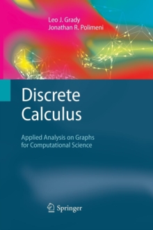 Image for Discrete Calculus : Applied Analysis on Graphs for Computational Science