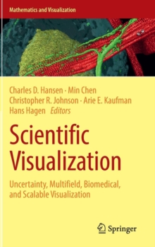 Image for Scientific visualization  : uncertainty, multifield, biomedical, and scalable visualization