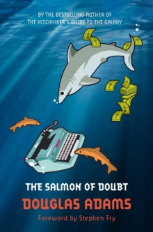 Image for The salmon of doubt  : hitchhiking the galaxy one last time