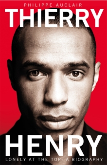 Image for Thierry Henry  : lonely at the top