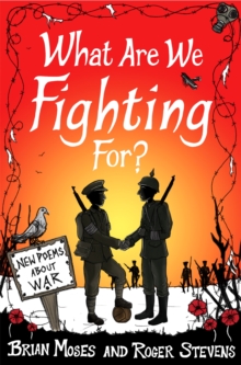 Image for What are we fighting for?  : new poems about war