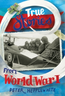 Image for True Stories from World War I