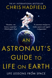Image for An Astronaut's Guide to Life on Earth