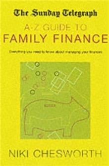 Sunday Telegraph A-Z Guide to Family Finance