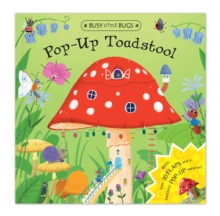 Image for Busy Little Bugs: Pop-Up Toadstool