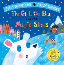 Image for The girl, the bear and the magic shoes