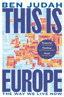 Image for This is Europe  : the way we live now