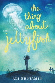 Image for The Thing about Jellyfish