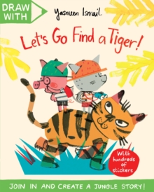 Image for Draw With Yasmeen Ismail: Let's Go Find a Tiger!