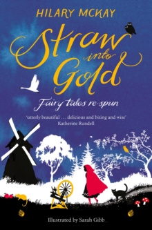 Image for Straw into gold  : fairy tales re-spun