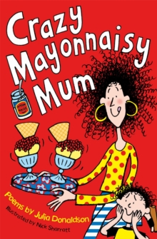 Image for Crazy mayonnaisy mum