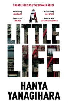 A little life - Yanagihara, Hanya