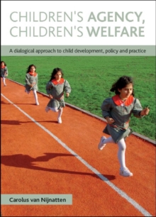 Children's Agency, Children's Welfare
