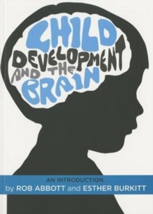 Child Development and the Brain